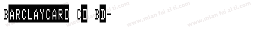 Barclaycard Co Bd字体转换